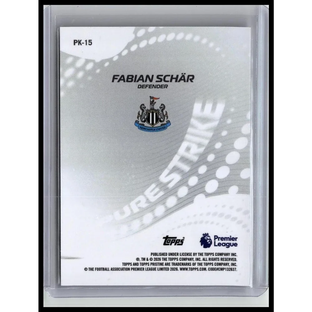 2025-26 Topps Pristine Fabian Schär Pure Strike Newcastle United